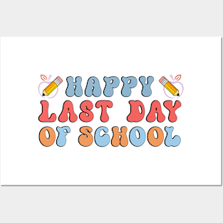 Funny Happy Last Day of School Hilarious Gift Idea Posters and Art